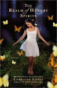 The Realm Of Hungry Spirits by Lorraine López