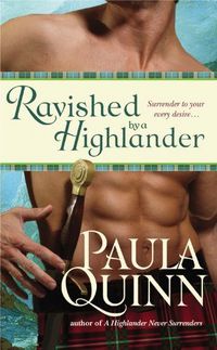 Ravished by a Highlander by Paula Quinn