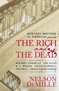 Mystery Writers Of America Presents The Rich And The Dead by Roberta Isleib
