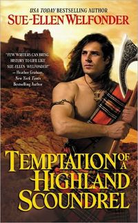 Temptation Of A Highland Scoundrel by Sue-Ellen Welfonder