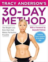 Tracy Anderson's 30-Day Method by Tracy Anderson