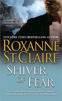 Shiver Of Fear by Roxanne St. Claire