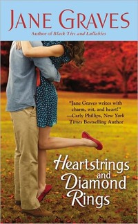 Heartstrings And Diamond Rings by Jane Graves