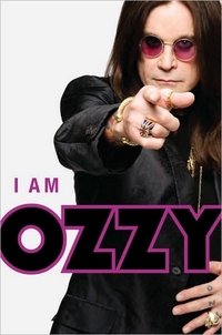 I Am Ozzy by Ozzy Osbourne