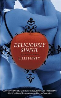 Deliciously Sinful by Lilli Feisty