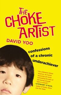 The Choke Artist by David Yoo