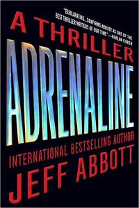 Adrenaline by Jeff Abbott