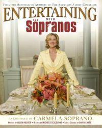 Entertaining with the Soprano's by Allen Rucker
