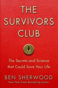 The Survivors Club by Ben Sherwood