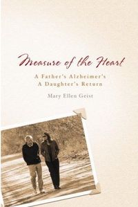 Measure of the Heart by Mary Ellen Geist