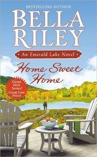 Home Sweet Home by Bella Riley