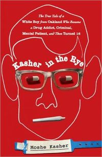Kasher In The Rye by Moshe Kasher