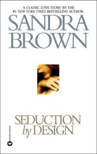 Excerpt of Seduction by Design by Sandra Brown