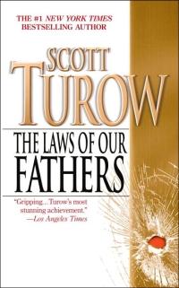 Excerpt of The Laws of Our Fathers by Scott Turow