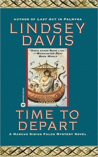 Time To Depart by Lindsey Davis