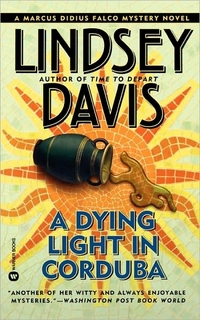 A Dying Light in Corduba by Lindsey Davis