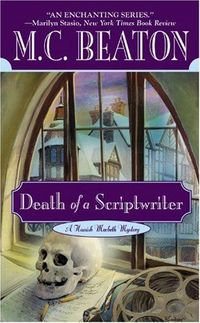 Death of a Scriptwriter by M. C. Beaton
