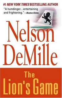 The Lion's Game by Nelson DeMille
