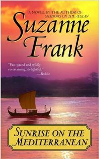 Sunrise On The Mediterranean by Suzanne Frank