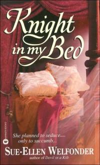 Excerpt of Knight in My Bed by Sue-Ellen Welfonder