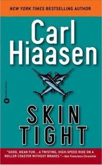 Skin Tight by Carl Hiaasen