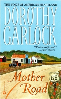 Mother Road by Dorothy Garlock