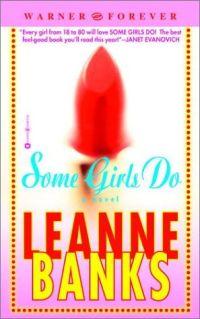 Some Girls Do by Leanne Banks