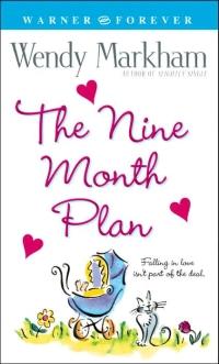 The Nine-Month Plan by Wendy Markham