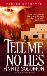 Tell Me No Lies by Annie Solomon