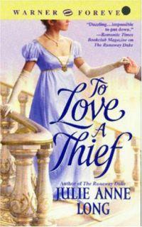 To Love A Thief by Julie Anne Long