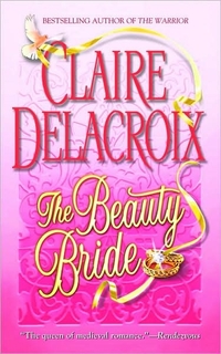The Beauty Bride by Claire Delacroix