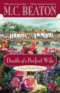 Death of a Perfect Wife by M. C. Beaton