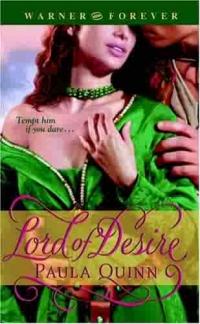 Lord of Desire by Paula Quinn