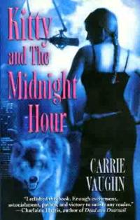 Kitty and the Midnight Hour by Carrie Vaughn