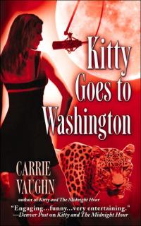 Kitty Goes to Washington by Carrie Vaughn