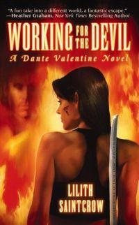 Working For The Devil by Lilith Saintcrow