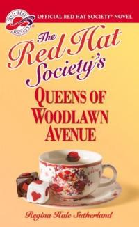 The Red Hat Society's Queens of Woodlawn Avenue by Regina Hale Sutherland