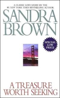 Treasure Worth Seeking by Sandra Brown