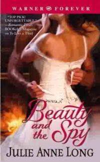 Beauty and the Spy by Julie Anne Long