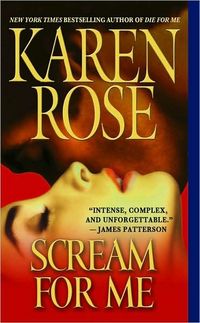 Scream For Me by Karen Rose
