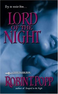 Lord of the Night by Robin T. Popp