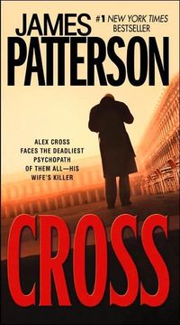 Cross by James Patterson