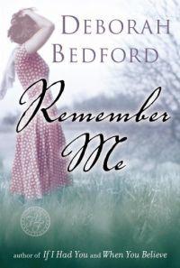 Remember Me by Deborah Bedford