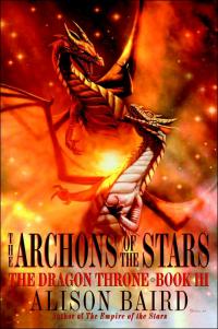 The Archons of the Stars by Alison Baird