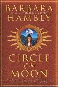 Circle of the Moon by Barbara Hambly