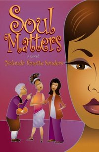 Soul Matters by Yolonda Tonette Sanders