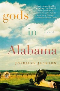 Gods in Alabama by Joshilyn Jackson