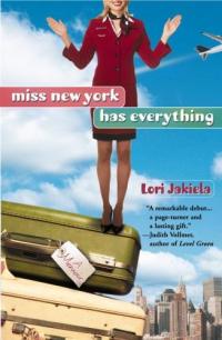 Miss New York Has Everything by Lori Jakiela