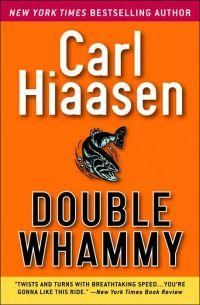 Double Whammy by Carl Hiaasen