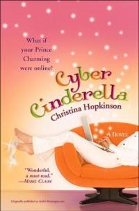 Cyber Cinderella by Christina Hopkinson